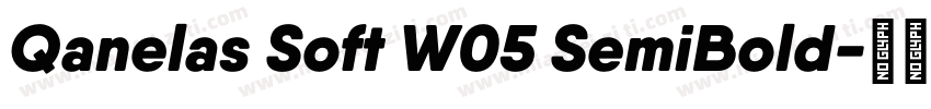 Qanelas Soft W05 SemiBold字体转换